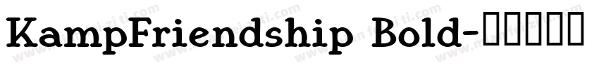 KampFriendship Bold字体转换